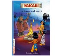 Yakari - Tome 2 - Le Tomahawk Sacré