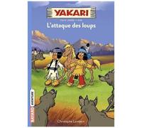 Yakari - Tome 5 - L'attaque Des Loups
