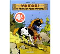 Yakari - Tome 6 - Le Secret de Petit Tonnerre