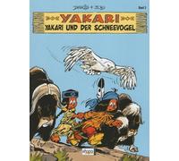 Yakari und der Schneevogel . Yakari Band Nr. 3