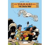 Yakari - Volume 17 The Snow Bird (17)