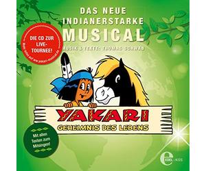 Yakari - Yakari-das Musical 2-Geheimnis des Lebens