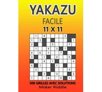 YAKAZU 11 x 11 - Facile - 500 grilles avec solutions