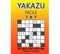 YAKAZU 7 X 7 - Facile - 500 grilles avec solutions