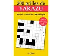 Yakazu Moyen, Difficile & Diabolique - 200 Grilles Avec Solutions - Règles Expliquées & Exemples - Entraînez votre Cerveau, Votre Mémoire Et Votre Logique, Solutions à la Fin, Format poche, 135 pages