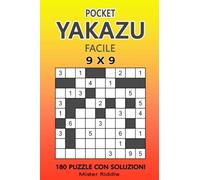 YAKAZU Pocket - 9 x 9 - Facile: 180 Puzzle con soluzioni