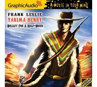 Yakima Henry: Bullet for a Half-breed