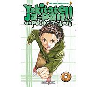 Yakitate !! Ja-pan - Un pain c'est tout T05
