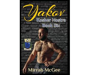 Yakov: Covenant of Ascent: Kosher Nostra Book Six