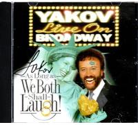 Yakov Live on Broadway: As Long As We Both Shall Laugh!