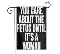 Yakujo Drapeau de jardin double face en toile de jute avec inscription « You Care About The Fetus Until It's A Woman » - Installation facile - Pour cour et ferme - 71,1 x 101,6 cm