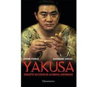 Yakusa Alexandre Sargos (Auteur), Jérôme Pierrat (Auteur)