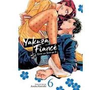 Yakuza Fiance Raise wa Tanin ga Ii Vol. 6 by Asuka Konishi Asuka Konishi (Auteur)