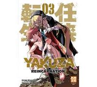 Yakuza Reincarnation T03 Takeshi Natsuhara (Auteur), Hiroki Miyashita (Dessinateur)