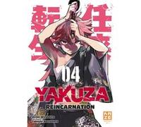 Yakuza Reincarnation T04 Takeshi Natsuhara (Auteur), Hiroki Miyashita (Dessinateur)