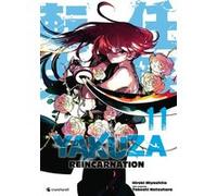 Yakuza Reincarnation T11 Takeshi Natsuhara (Auteur), Hiroki Miyashita (Auteur)