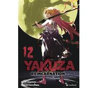 Yakuza Reincarnation T12 – Crunchyroll