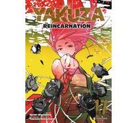 Yakuza reincarnation t17 Takeshi Natsuhara (Auteur), Hiroki Miyashita (Dessinateur)