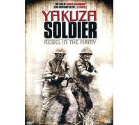 Yakuza Soldier - Rebel In The Army