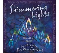 Yale Strom's Broken Consort Shimmering Lights: Hanukkah Music (CD) Album