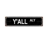 Y'ALL ALY Plaque en métal vintage en métal avec langue parlée, plaque de rue, décoration d'intérieur, décoration murale, décoration de salle de bain, bar, café, garage, 40,6 x 10,2 cm
