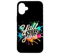 Y'all Need Jesus Funny Christian Christ Faith Bible Devotee Coque pour iPhone 16 Plus
