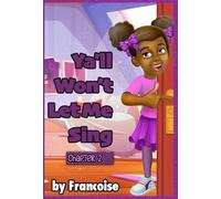 Ya'll Won't Let Me Sing: Chapter Two