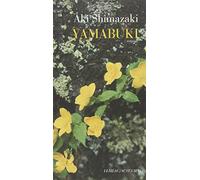 Yamabuki: Au coeur du Yamato