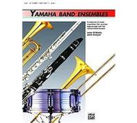 Yamaha Band Ensembles, Yamaha Band Method John Kinyon, John O'Reilly (Auteur)