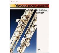 Yamaha Band Student, Book 1 (E-flat Baritone Saxophone), Yamaha Band Method John O'Reilly, Sandy Feldstein (Auteur)