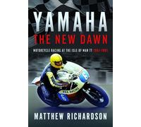 Yamaha: The New Dawn, Motorcycle Racing at the Isle of Man Tt 1961-1981