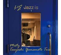 Yamamoto,Tsuyoshi Trio - Misty-Live at Jazz Is