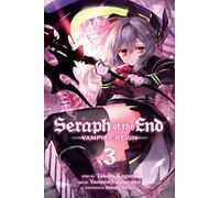Takaya Kagami, Yamato Yamamoto – Seraph of the End: Vampire Reign – Tome 3 – Broché