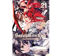 Yamamoto, Yamato – Seraph of the End – Tome 21 : Vampire Reign
