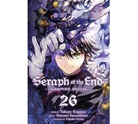 Yamamoto, Yamato – Seraph of the End, Vol. 26 : Vampire Reign