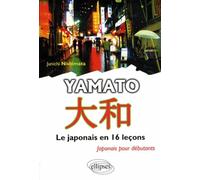 Yamato - Le japonais en 16 leçons - Junichi Nishimata - Ellipses - broché - Méthode de langue