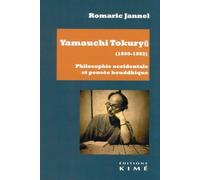 Yamauchi Tokuryu (1890-1982). Philosophie occidentale et pensée bouddhique