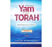 Yamcheltorah - Dévarim: Tome 1