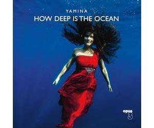 Yamina - How Deep Is the Ocean
