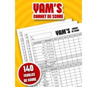 Yam's Carnet de score: 140 feuilles de scores à remplir | Indispensable pour les joueurs du jeux de société le Yam | Pour les grands et les petits