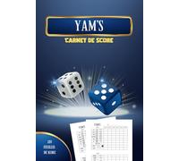 Yam's Carnet de score: Feuilles de score à remplir | Petit format | Carnet de score avec règles du Yam's | Cahier de score Yams pour faire des parties entre amis