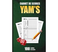 Yam's Carnet de scores | 100 feuilles de scores | Format compact pratique: Règles du jeu + Guide de notation inclus