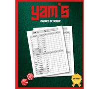 Yam's Carnet de Scores: 130 Feuilles de Scores | Yams Bloc De Marque | bloc yams jeu | Yams Bloc De Marque Et Carnet De Scores: Jeux De Société: Jeu De Dés Yam's Et Yahtzee 130 Pages Grille De Scores