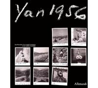Yan 1956. Jean Dieuzaide e il suo viaggio in Sardegna-Et son voyage en Sardaigne