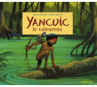 Yancuic le valeureux