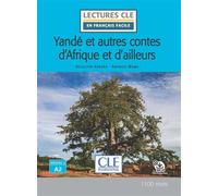 Yandé et les contes d'Afrique et d'ailleurs niveau A2 - Collectif - Cle International - broché - Méthode de langue