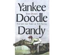 Yankee Doodle Dandy John Dizikes (Auteur)