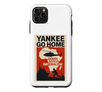 Yankee Go Home Impérialisme Coque pour iPhone 11 Pro Max