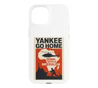 Yankee Go Home Impérialisme Coque pour iPhone 15