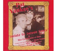 Pat Yankee - Salute to Saloon Tunes, Vol. 2
